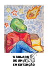 A Balada de um Artista em Extinção Movie Streaming Online