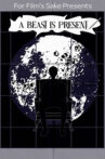 A Beast Is Present Movie Streaming Online