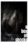 A Box of Shocks Movie Streaming Online