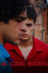 A Causa Secreta Movie Streaming Online