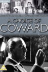 A Choice of Coward: The Vortex Movie Streaming Online
