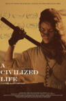 A Civilized Life Movie Streaming Online