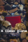 A Clean Slate Movie Streaming Online