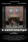 À contretemps Movie Streaming Online