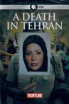 A Death in Tehran Movie Streaming Online