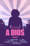 A Dios Movie Streaming Online
