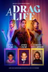 A Drag Life Movie Streaming Online