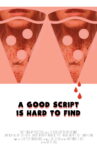 A Good Script Is Hard To Find Movie Streaming Online