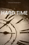 A Hard Time Movie Streaming Online