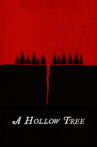 A Hollow Tree Movie Streaming Online