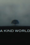 A Kind World Movie Streaming Online
