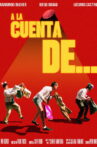 A La Cuenta De... Movie Streaming Online