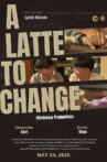 A Latte To Change Movie Streaming Online