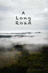 A Long Road Movie Streaming Online