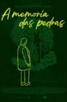 A memoria das pedras Movie Streaming Online