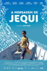 A Mensagem de Jequi Movie Streaming Online