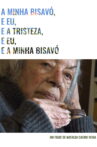 A minha bisavó, e eu, e a tristeza, e eu, e a minha bisavó Movie Streaming Online
