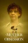 A Mother-in-Law's Obsession Movie Streaming Online