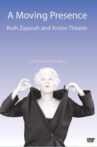 A Moving Presence: Ruth Zaporah and Action Theater Movie Streaming Online