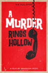 A Murder Rings Hollow Movie Streaming Online