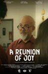 A Reunion Of Joy Movie Streaming Online