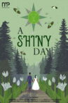 A Shiny Day Movie Streaming Online