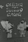 A Tale of a Kind Elephant Movie Streaming Online