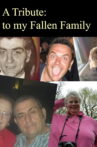 A Tribute: To My Fallen Family Movie Streaming Online