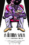 A Última Sala Movie Streaming Online