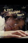 A Very Straight Neck Movie Streaming Online