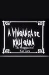 A Vingança de Kali Gara Movie Streaming Online