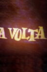 A volta Movie Streaming Online