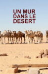 A wall in the desert Movie Streaming Online