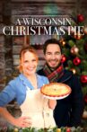 A Wisconsin Christmas Pie Movie Streaming Online