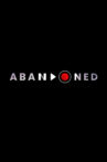 Abandoned Movie Streaming Online