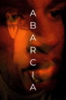 Abarcia Movie Streaming Online