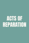 Acts of Reparation Movie Streaming Online