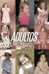 Adultos Movie Streaming Online