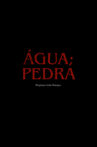 água; pedra Movie Streaming Online