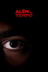 Além do Tempo Movie Streaming Online