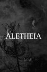 ALETHEIA Movie Streaming Online