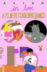 Alien in Love Movie Streaming Online