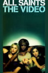 All Saints: The Video Movie Streaming Online