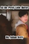 All the Pretty Little Horses Movie Streaming Online