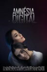 Amnésia Digital Movie Streaming Online