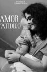 Amor Fatídico Movie Streaming Online