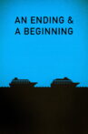 An Ending And A Beginning Movie Streaming Online