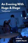 An Evening With Hugo & Diego - "Tambourine" Movie Streaming Online