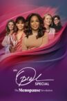 An Oprah Winfrey Special: The Menopause Revolution Movie Streaming Online