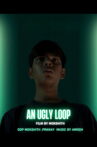 An Ugly Loop Movie Streaming Online